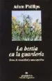 AudioLibro La Bestia en la Guarderia: Sobre la Curiosidad y Otros Apetitos de Adam Phillips