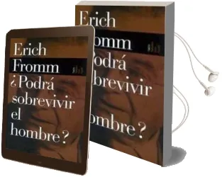 Descargar AudioLibro ¿Podra Sobrevivir el Hombre?: Una Investigacion Sobre los Hechos y las Ficciones de la Politica Internacional de Erich Fromm año 2000