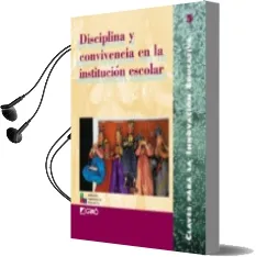 Descargar AudioLibro Disciplina y Convivencia en la Institucion Escolar de Varios Autores año 2000