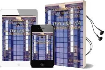 Descargar AudioLibro La Nueva Cultura de la Universidad del Siglo Xxi: La Tercera via Universitaria de Jose Luis Carames Lage año 2000