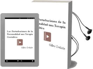 Descargar AudioLibro Las Perturbaciones de la Personalidad: Una Terapia Gestaltica de Gilles Delisle año 2000