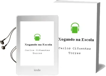 Descargar AudioLibro Xogando na Escola de Carlos Cifuentes Torres año 2000