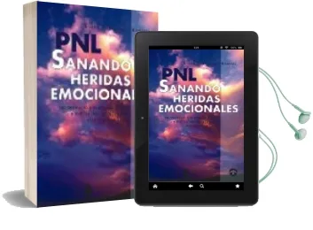 Descargar AudioLibro Pnl: Sanando Heridas Emocionales Programacion Neurolinguistica e Hipnoterapia Ericksoniana Aplicada a la Salud de Ruben Armendariz Ramirez año 2000