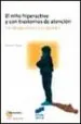 AudioLibro El Niño Hiperactivo y con Trastornos de Atencion: Un Enfoque Clin ico y Terapeutico de Maurice Berger