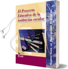 Descargar AudioLibro El Proyecto Educativo de la Institucion Escolar de Varios Autores año 2000