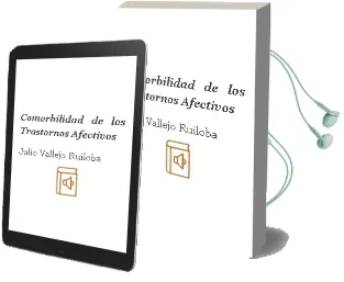 Descargar AudioLibro Comorbilidad de los Trastornos Afectivos de Julio Vallejo Ruiloba año 2001