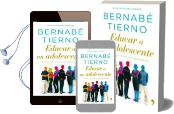 Descargar AudioLibro Educar a un Adolescente: La Guia con Todas las Respuestas de Bernabe Tierno año 2001