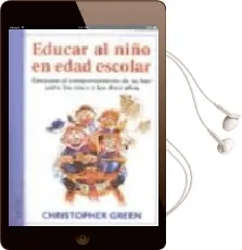 Descargar AudioLibro Educar al Niño en Edad Escolar de Christopher Green año 2001