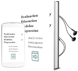 Descargar AudioLibro Evaluacion y Educacion: Modelos y Propuestas de Guillermo Dominguez Fernandez año 2001