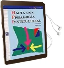 Descargar AudioLibro Hacia una Pedagogia Institucional de Aida Vasquez año 2001