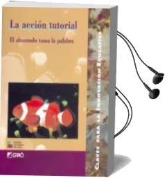 Descargar AudioLibro La Accion Tutorial: El Alumnado Toma la Palabra de Varios Autores año 2001