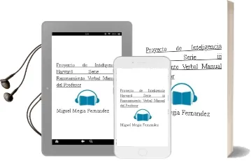 Descargar AudioLibro Proyecto de Inteligencia Harvard: Serie Iii, Razonamiento Verbal. Manual del Profesor de Miguel Megia Fernandez año 2001