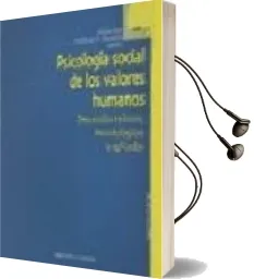 Descargar AudioLibro Psicologia Social de los Valores Humanos: Desarrollos Teoricos, m Etodoogicos y Aplicados de Maria Ros Y Vadeney año 2001