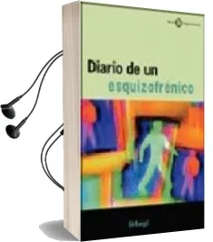 Descargar AudioLibro Diario de un Esquizofrenico de Miguel Gonzalez Purroy año 2001
