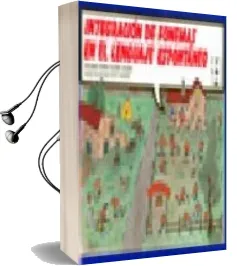 Descargar AudioLibro Integracion de Fonemas en el Lenguaje Espontaneo (Incluye Cuatro Transparencias y Cuadernillo) de Paloma Acero Villan; Elena Valero año 2001