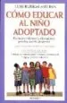 AudioLibro Como Educar al Niño Adoptado de Lois Ruskai Melina