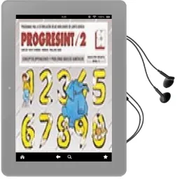 Descargar AudioLibro Progresint 2 Conceptos y Operaciones Basicos Numericos de Carlos Yuste Hernanz año 2001