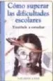 AudioLibro Como Superar las Dificultades Escolares: Enseñele a Estudiar de Sigrid Leo
