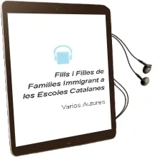 Descargar AudioLibro Fills i Filles de Families Immigrant a les Escoles Catalanes de Varios Autores año 2001