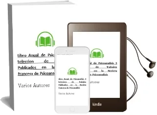 Descargar AudioLibro Libro Anual de Psicoanalisis 3: Seleccion de Trabajos Publicados en la Revista Francesa de Psicoanalisis de Varios Autores año 2001