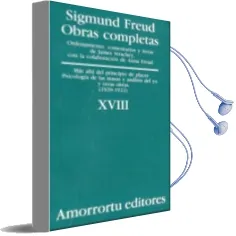 Descargar AudioLibro Obras Completas (Vol. Xviii): Mas Alla del Principio de Placer ps Icologia de las Masas y Analisis del yo y Otras Obras (1920-1922) de Sigmund Freud año 2001