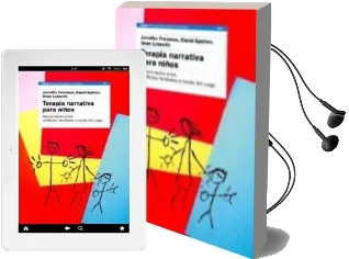 Descargar AudioLibro Terapia Narrativa para Niños Aproximacion a los Conflictos Famili Ares a Traves del Juego de Jennifer Freeman año 2001