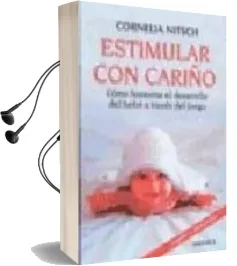 Descargar AudioLibro Estimular con Cariño de Cornelia Nitsch año 2001