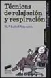 AudioLibro Tecnicas de Relajacion y Respiracion de Maria Isabel Vazquez