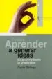 AudioLibro Aprender a Generar Ideas: Innovar Mediante la Creatividad de Fabio Gallego