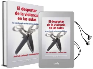 Descargar AudioLibro El Despertar de la Violencia en las Aulas: La Convivencia en los Centros Educativos de Ana Isabel Peña Gallego año 2001