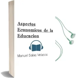 Descargar AudioLibro Aspectos Economicos de la Educacion de Manuel Salas Velasco año 2001