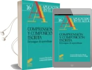 Descargar AudioLibro Comprension y Composicion Escrita: Estrategias de Aprendizaje de Azucena Hernandez Martin año 2001