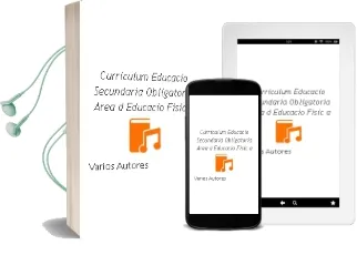Descargar AudioLibro Curriculum Educacio Secundaria Obligatoria: Area d Educacio Fisic a de Varios Autores año 2001