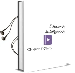 Descargar AudioLibro Educar la Inteligencia de Oliveros F. Otero año 2001