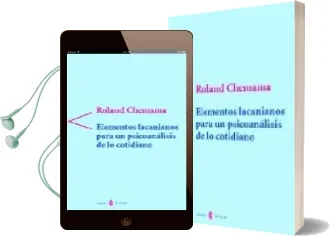 Descargar AudioLibro Elementos Lacanianos para un Psicoanalisis de lo Cotidiano de Roland Chemama año 2001