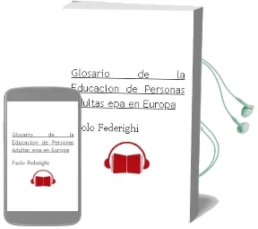 Descargar AudioLibro Glosario de la Educacion de Personas Adultas (Epa) en Europa de Paolo Federighi año 2001