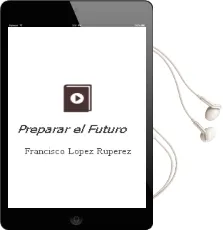 Descargar AudioLibro Preparar el Futuro de Francisco Lopez Ruperez año 2001