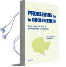 Descargar AudioLibro Problemas de la Adolescencia: Guia Practica para el Profesorado y la Familia de Doula Nicolson año 2001