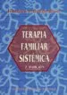 AudioLibro Terapia Familiar Sistematica (2ª Ed.) de Francisco Jose Ortega Bevia