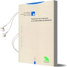 Descargar AudioLibro Trastornos de la Memoria en la Enfermedad de Alzheimer de Julio Menor año 2001