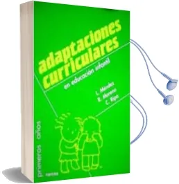 Descargar AudioLibro Adaptaciones Curriculares en Educacion Infantil de R. Moreno año 2001