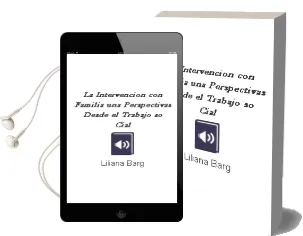 Descargar AudioLibro La Intervencion con Familia: Una Perspectivas desde el Trabajo so Cial de Liliana Barg año 2001