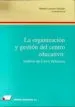 AudioLibro La Organizacion y Gestion del Centro Educativo: Analisis de los c Asos Practicos (2ª Ed.) de Manuel Lorenzo Delgado