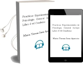 Descargar AudioLibro Practicas Experimentales de Psicologia General (Incluye Libro + d vd + Cuaderno) de Maria Teresa Sanz Aparicio año 2001