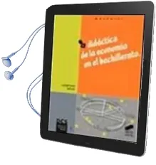 Descargar AudioLibro Didactica de la Economia en el Bachillerato de Varios Autores año 2001
