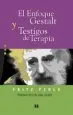 AudioLibro El Enfoque Gestalt y Testigos de Terapia de Fritz Perls