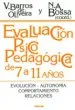 AudioLibro Evaluacion Psicopedagogica de 7 a 11 Años: Evolucion, Autonomia, Comportamiento, Relaciones de Vera Barros De Oliveira