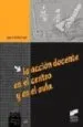 AudioLibro La Accion Docente en el Centro y en el Aula de Joan Rue Domingo
