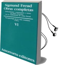 Descargar AudioLibro Obras Completas (Vol. Vi): Psicopatologia de la Vida Cotidiana (1 901) de Sigmund Freud año 2001