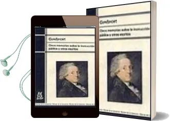 Descargar AudioLibro Cinco Memorias Sobre la Instruccion Publica y Otros Escritos de Condorcet año 2001